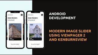 || 𝐒𝐏𝐄𝐄𝐃 𝐂𝐎𝐃𝐄 || Android Modern Image Slider using View Pager 2 with Ken Burns View effect