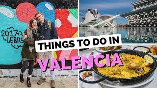 VALENCIA TRAVEL GUIDE | Top 10 Things to do in Valencia, Spain