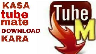 How to download tube mate in android /tube society