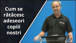 Andrei Popescu | Cum se rătăcesc adeseori copiii noștri