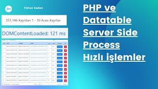 Jquery Datatable Server Side Process ve PHP kullanarak büyük verilerde hızlı işlem(350 Bin Kayıt)