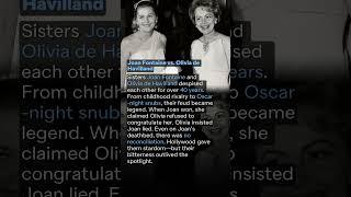 Joan Fontaine vs. Olivia de Havilland