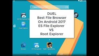 Duel Root Explorer VS ES File Explorer, Best File Browser On Android