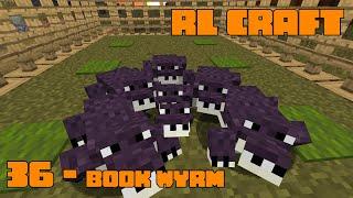 RLCraft 36 - Book Wyrm