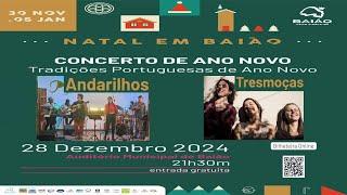 ANDARILHOS e TRESMOÇAS - Concerto de Ano Novo - BAIÃO - 28-Dez-2024