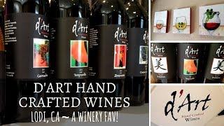 D'Art Hand Crafted Wines / Lodi, California / A Winery Fav!