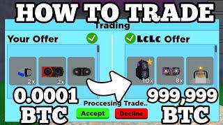 HOW TO TRADE in BITCOIN MINER ROBLOX