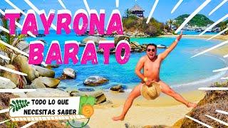 PARQUE TAYRONA GUIA COMPLETA‼️COSTOS‼️¿Como llegar? ¿Donde dormir? ¿que comer? las mejores playas