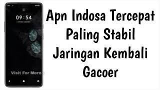 APN INDOSAT TERCEPAT PALING STABIL || JARINGAN KEMBALI GACOER