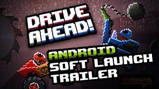 Android Soft Launch Trailer for Drive Ahead!