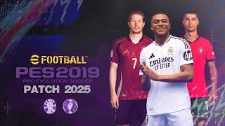 PES 2019 | Patch 2025 AIO eFootball HANO V1.0 ( Download & Install )