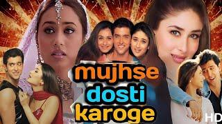 Mujhse Dosti Karoge! | Hrithik Roshan | Kareena Kapoor Khan | Rani Mukerji | Full movie explained 2