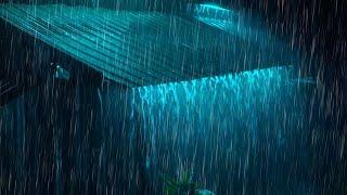 Deep Sleep Instantly With Sound Rain On Tin Roof & Thunder | Relaxing Rain Sounds For Sleep at Night