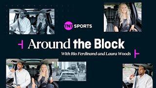 Laura Woods Joins Rio Ferdinand For A Spin Around The Block  Joining TNT Sports, Arsenal & More 