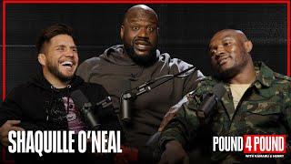 SHAQ: Love of UFC, Success Off the Court, Kobe Bryant || Pound 4 Pound Kamaru Usman Henry Cejudo