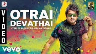 Vallavanukku Pullum Aayudham - Otrai Devathai Video | Santhanam