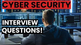 Top 10 Cyber Security Interview Questions & Answers! Easily pass your cyber security job interview