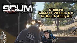 SCUM TIPS & TRICKS - Ultimate Guide to Vitamin E !! In-Depth Analysis!