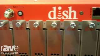 InfoComm 2016: Toner Cable Equipment Showcases DISH Smartbox