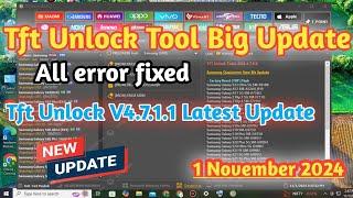 TFT Unlock Tool V4.7.1.1 Setup 2024|Tft Unlock Tool New Update 2024|Tft Tool No Internet Connection