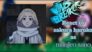 || wind breaker || react to || sakura haruka as ||  manjiro sano  Part 1/2   by Ryzamae21 ️‍