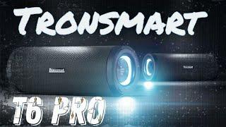 Tronsmart T6 Pro 45 Вт Bluetooth 5.0 Обзор, сравнение, тест.