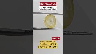 Original Ceylon Yellow Sapphire (Pukhraj) | Contact - 9811352177 #holi #gemstone #trending