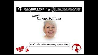 The Addict's Mom with Karen Willock: Tree House Recovery