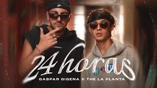 Gaspar Gigena, The La Planta - 24 Horas (Video Oficial)