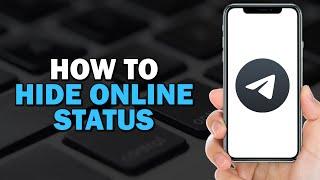 How To Hide Online Status on Telegram X (Quick Tutorial)