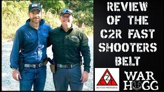 Review of the C2R Fast Shooter's Belt by War HOGG Tactical