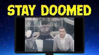 Stay Doomed 247: Maggie