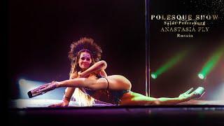 POLESQUESHOW 2019 | Anastasia Fly, Russia (EXOTIC ART SHOW) 2.7K 1440p