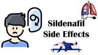 Sildenafil (Viagra) - Side Effects