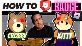 How to get CROBBY and TSP WITHDRAWAL KITTY BADGES in Piggy Roleplay Korean