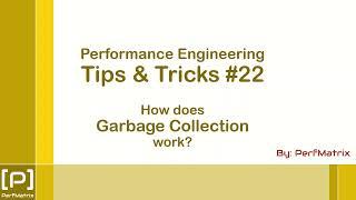 Performance Engineering Tip 22 - How does Garbage Collection (GC) work? #garbagecollection #tuning