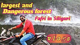 largest and dangerous | Siliguri Fafri forest | motorbike vlogs | don't go alone please 