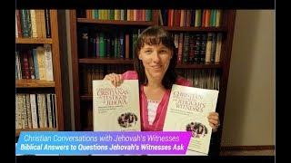 Christian Conversations with Jehovah's Witnesses