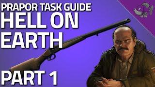 Hell on Earth Part 1 - Prapor Task Guide - Escape From Tarkov