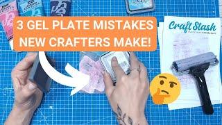 Avoid These 3 Beginner Gel Plate Printing MISTAKES!