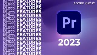 Best Premiere Pro Updates from Adobe Max 2023!