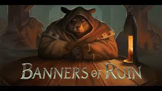 Banners of Ruin OST - Facing the Elites