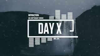 Trailer Tense Thriller by Infraction [No Copyright Music] / Day X