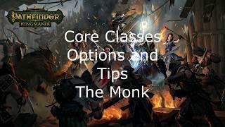 Pathfinder Kingmaker Core Classes Options and Tips The Monk