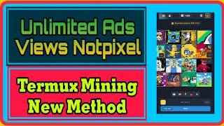 Make Money Online Notpixel Mining Bot Watch unlimited Ads