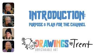 Introduction - Meet the Drawings by Trent family