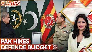 Pakistan Hikes Defence Budget By 20 Per Cent Despite Economic Challenges | GRAVITAS