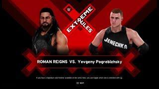 WWE 2K20 Yevgeny Pogrebizhsky Vs. Roman Reigns 1/4 Final Tournament Pogrebizhsky