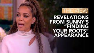 Revelations From Sunny Hostin's “Finding Your Roots” Appearance | The View