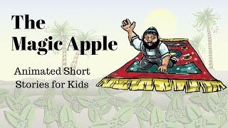 The Magic Apple (Animated Stories for Kids)
